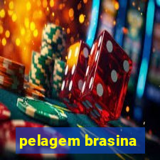 pelagem brasina